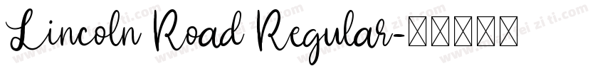 Lincoln Road Regular字体转换